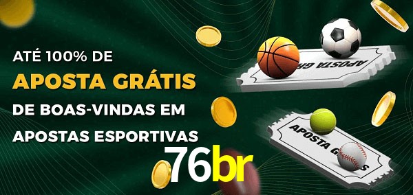 76br Ate 100% de Aposta Gratis